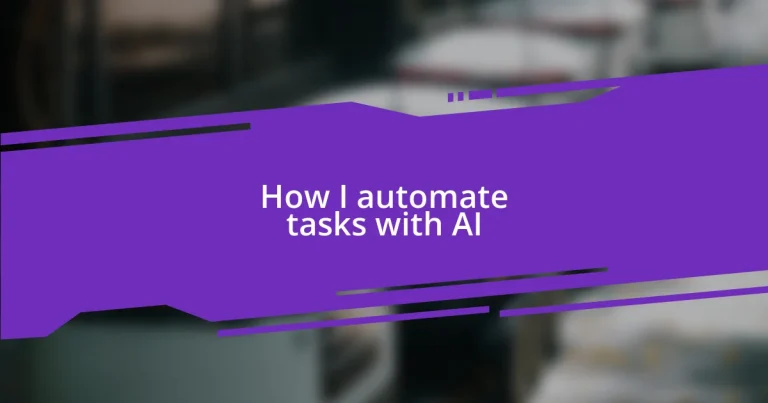 How I automate tasks with AI