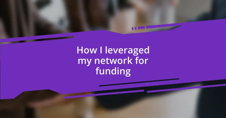 How I leveraged my network for funding