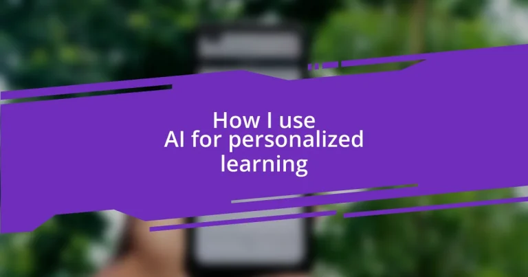 How I use AI for personalized learning