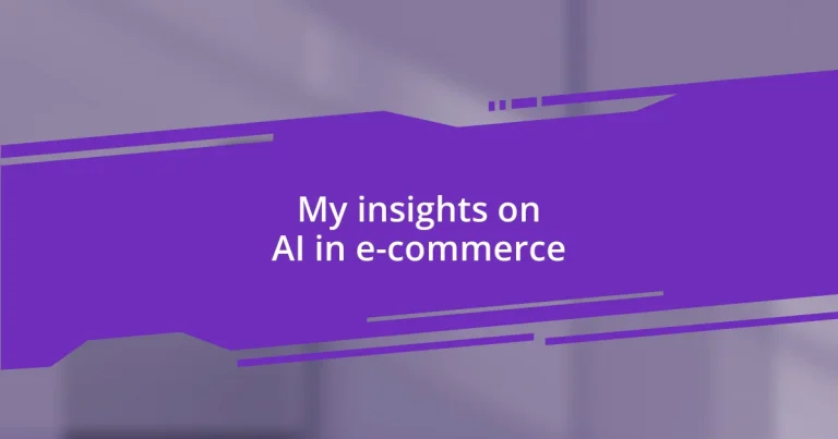 My insights on AI in e-commerce