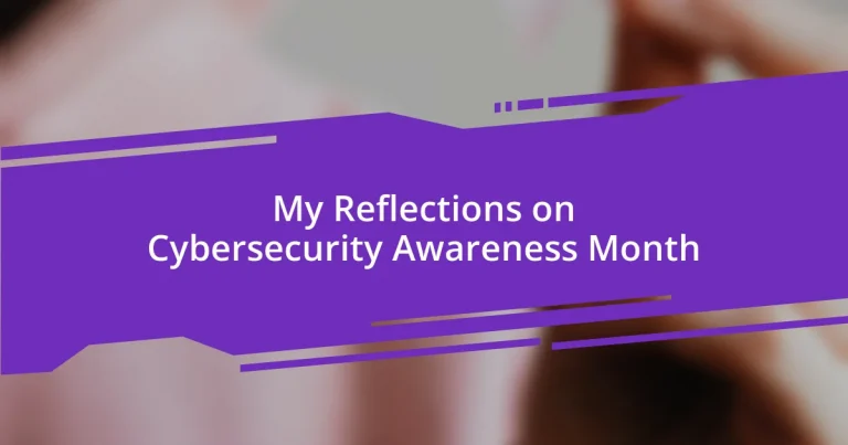 My Reflections on Cybersecurity Awareness Month