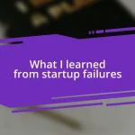 What I learned from startup failures