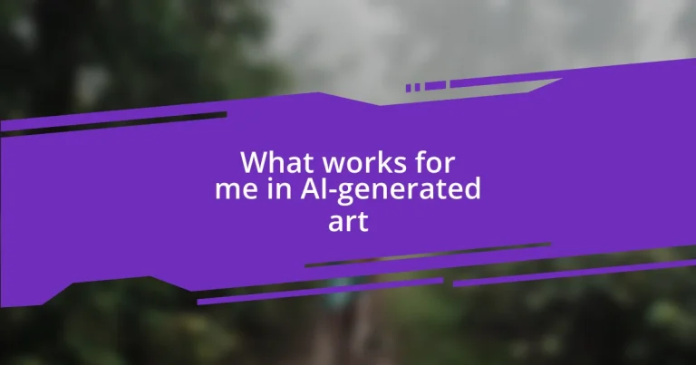 What works for me in AI-generated art